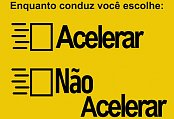 Excesso de velocidade não é acidente. É escolha.  #AMinhaEscolhaFazADiferença